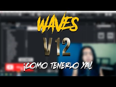 Waves Completo V12 - Ultima Versión de la Web | 2021