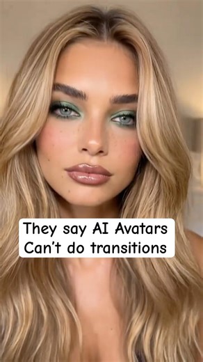 They say AI Avatar’s can’t do transitions