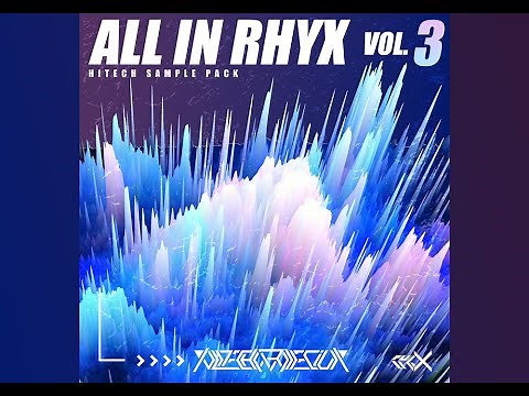 「Free Hi-Tech Sample Pack」ALL IN RHYX Vol.3