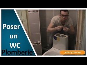 COMMENT MONTER ET POSER UN WC ?
