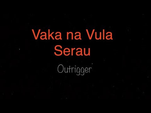 Sigidrigi - Vaka na Vula Serau