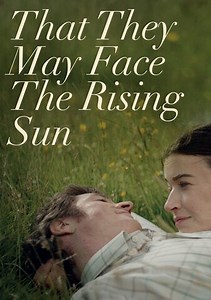 That They May Face the Rising Sun Trailer