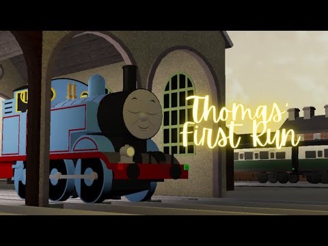 Thomas' First Run