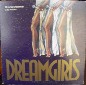 Original Broadway Cast - Dreamgirls Original Broadway Cast Album