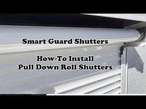 Smart Guard Shutters Pull Down Shutter How To Install