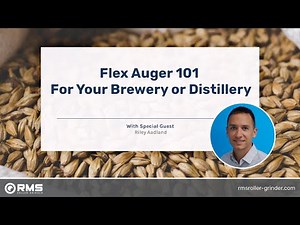Flex Auger 101 For Your Brewery or Distillery | RMS Roller-Grinder