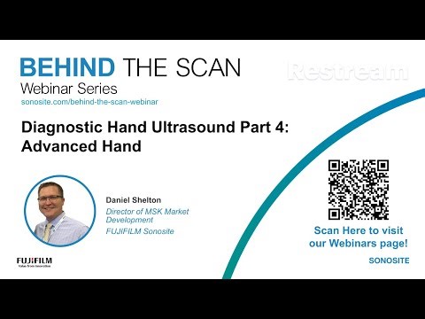 Behind the Scan Webinar: Diagnostic Hand Ultrasound Part 4: Advanced Hand