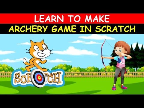 HOW TO CREATE ARCHERY GAME IN SCRATCH || Scratch - Archery Tutorial