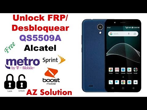 Unlock frp Alcatel axia QS5509A new methode
