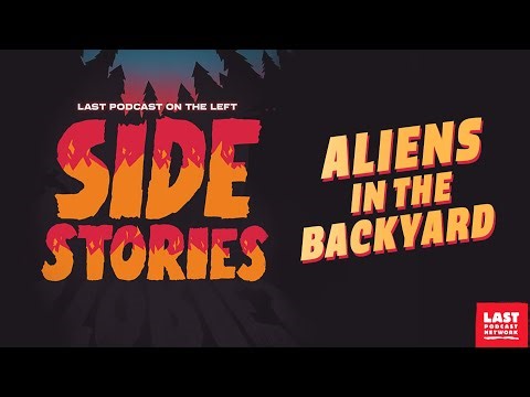 Side Stories: Aliens in the Backyard