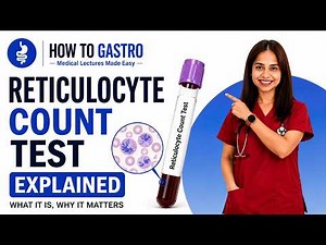 Reticulocyte Count Test: Is Your Bone Marrow Working Properly?