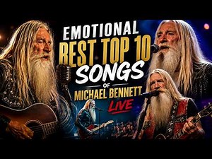 Michael Bennett - TOP 10 HEART TOUCHING EMOTIONAL SONGS Of Reflection 2026