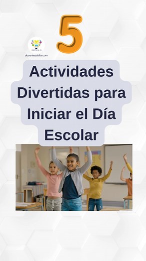¡5 Actividades Divertidas para Iniciar Bien el Día Escolar! 🌟✅ #escuela #primaria #preescolar #gamification #docentesaldia | Docentes al día