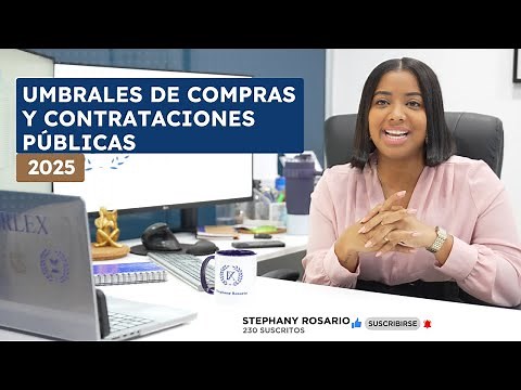 Entendiendo los Umbrales de Compras y Contrataciones Públicas 2025 📊🇩🇴