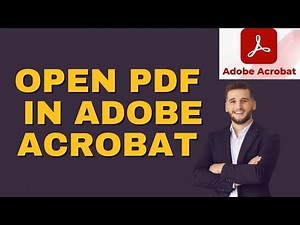 How to Open PDF in Adobe Acrobat 2026?