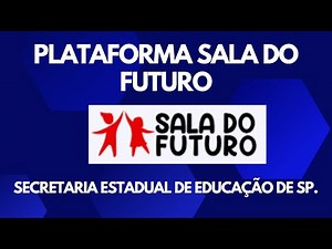 Plataforma Sala do Futuro #educação #saladofuturo