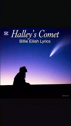 Billie Eilish – Halley's Comet (Lyrics) | Emotional Song + Starry Visuals#music #lyricvideo#billie