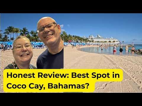 Coco Cay, Bahamas: Sunrise Docking, Chill Island, Chill Grill & Sail Away | Adventure of the Seas