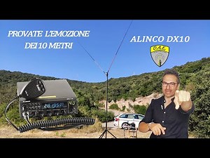 Radioamatori- Proviamo la banda dei 10 metri con ALINCO DX 10 #radioamatori #alinco #dx10 #hf #qrp