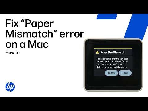Fix a “Paper Mismatch” error in macOS for HP printers