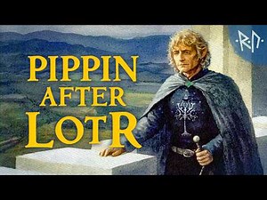 The Remarkable Story of Pippin After LotR