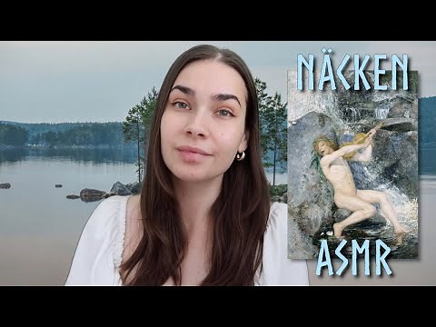 ASMR Swedish Folklore: Näcken