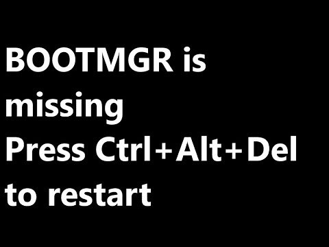 BOOTMGR IS MISSING WINDOWS 7 FIX