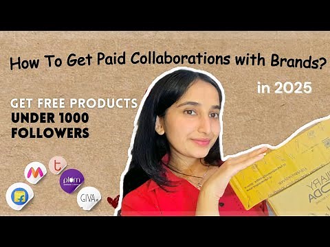 How To Collaborate With Brands on Instagram or YouTube | How To Get Free PR Package & Paid Collabs