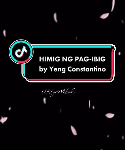 HIMIG NG PAG-IBIG by Yeng Constantino ❤️ #urlyricvideoke #karaoke #fyp #fypシ #foryou #foryourpage #tiktok #tiktoktrending #himigngpagibig