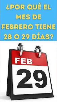 ¿Por qué febrero tiene 28 días? 📅🕰️ | Explicado en 1 minuto