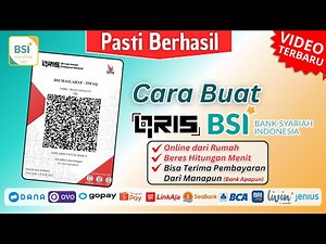 Cara buat Kode QRIS BSI Terima Pembayaran dari Semua Bank | Cara Buat kode QR Bank BSI Online Cepat