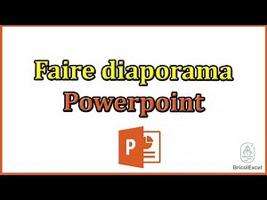 Comment faire diaporama powerpoint