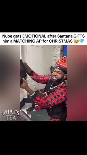 Nupe gets EMOTIONAL after Santana GIFTS him a MATCHING AP for CHRISTMAS 🥹💎