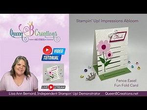 👑 Fence Easel Card made using Impressions Abloom Bundle