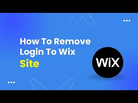 How To Remove Login To Wix Site - Tutorial