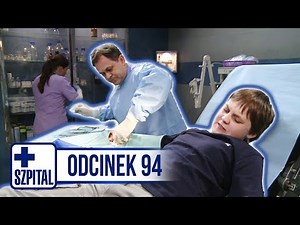 SZPITAL | ODCINEK 94