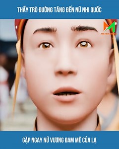 564K views · 16K reactions | Thầy trò đường tăng đến nữ nhi quốc | Glow Manifest | Facebook