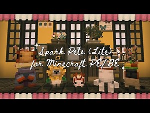 🌱🐣 FREE Minecraft Marketplace Pets Addon for your Minecraft PE/BE 1.21 (Spark Pets Lite) 🌻