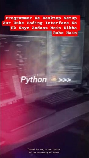 Programmer Ke Desktop Setup Aur Uske Coding Interface Ko Ek Naye Hain#computertechnic