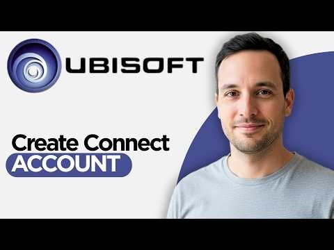 How to Create Ubisoft Connect Account (2026 Step by Step Guide)