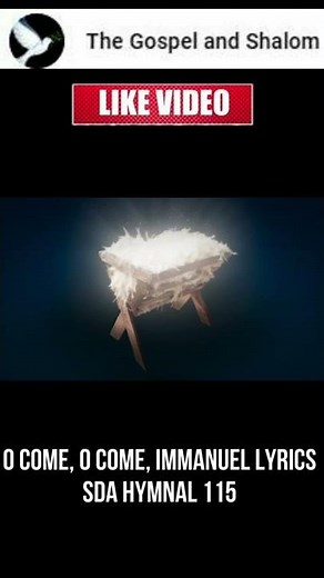O come, O come, Immanuel Lyrics SDA Hymnal 115