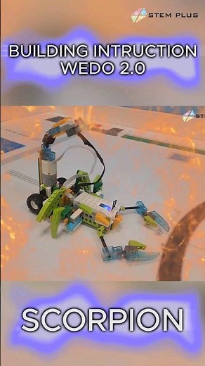 BUILDING INSTRUCTION WEDO 2.0 - SCORPION #lego #wedo #stemplus #buildinginstructions