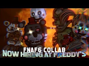 [SFM Collab] Now Hiring at Freddy's | FNAF6 song by JTMusic
