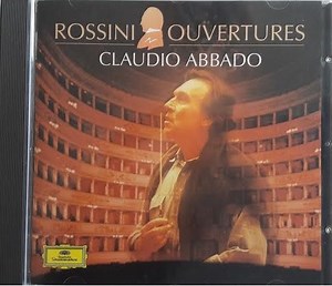 Claudio Abbado, Rossini - Rossini Ouvertures