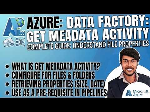 8) Get Metadata Activity in Azure Data Factory – Full Guide