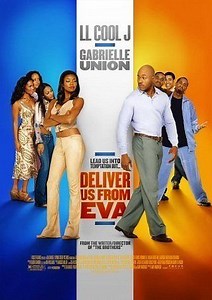 طاقم العمل: فيلم - Deliver Us from Eva - 2003