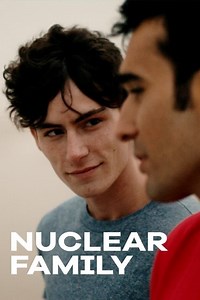 Stream Nuclear Family (2020): Find it on Netflix, Prime Video, Hulu & more