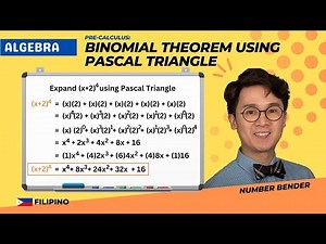 Precalculus: Binomial Expansion Using Pascal Triangle in Filipino | BINOMIAL THEOREM