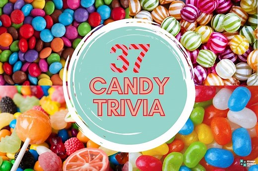 37 Candy Trivia Questions and Answers