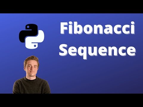 How To Code The Fibonacci Sequence In Python | Programming Tutorial For Beginners